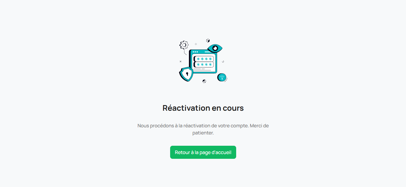 Écran de confirmation de réactivation